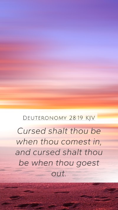 Deuteronomy 28:19 Explained