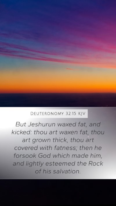 Deuteronomy 32:15 Explained