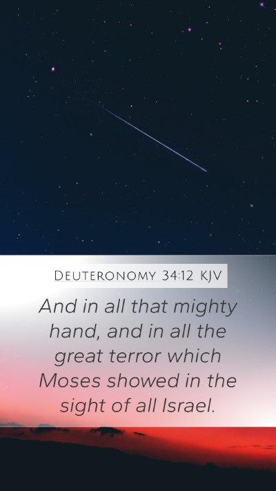 Deuteronomy 34:12 Explained