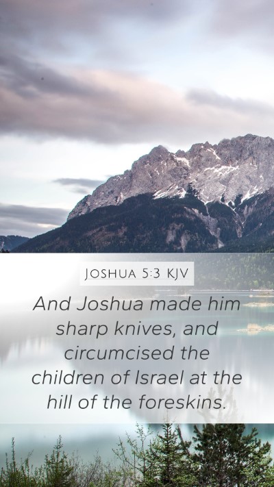 Joshua 5:3 Explained