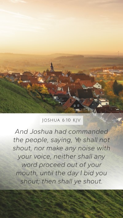 Joshua 6:10 Explained