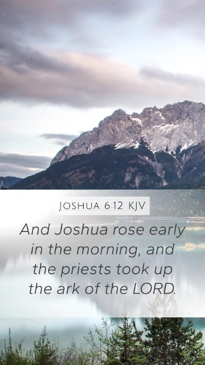 Joshua 6:12 Explained