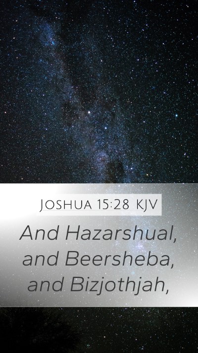 Joshua 15:28 Explained