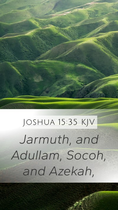 Joshua 15:35 Explained