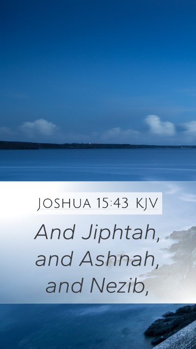 Joshua 15:43 Explained