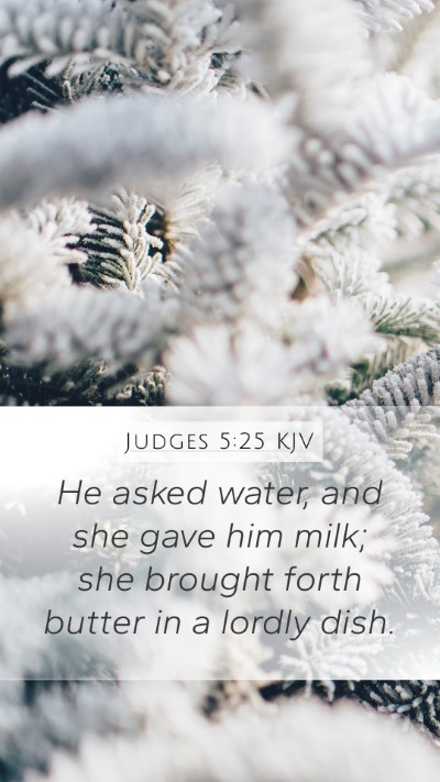 Judges 5:25 Explained