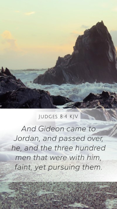 Judges 8:4 Explained