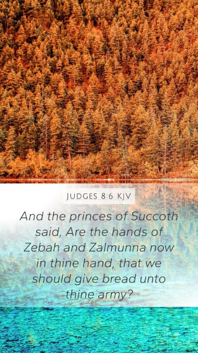 Judges 8:6 Explained