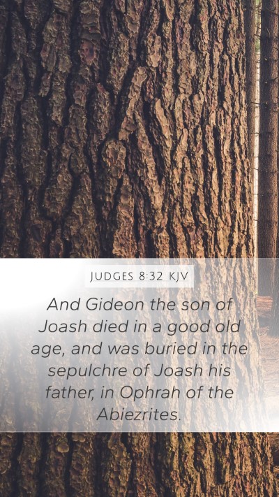 Judges 8:32 Explained