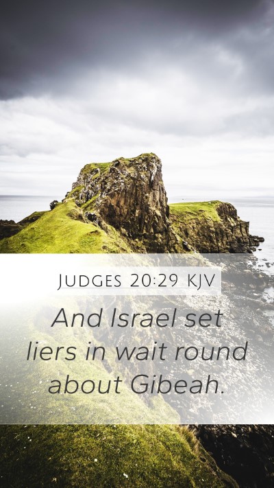 Judges 20:29 Explained