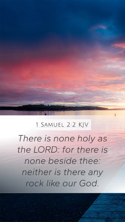 1 Samuel 2:2 Explained