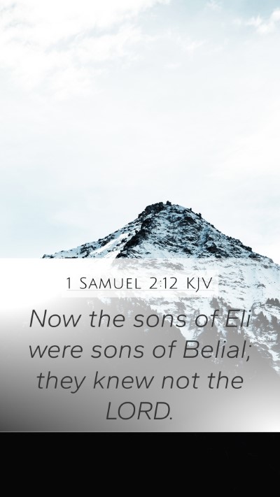 1 Samuel 2:12 Explained