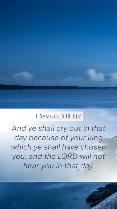 1 Samuel 8:18 Explained