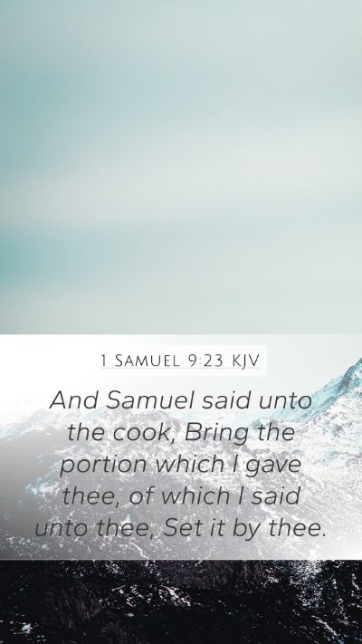 1 Samuel 9:23 Explained