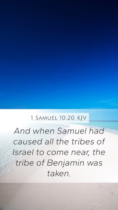 1 Samuel 10:20 Explained