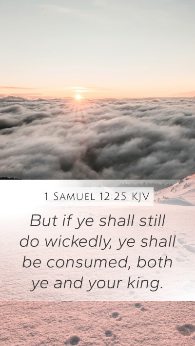 1 Samuel 12:25 Explained