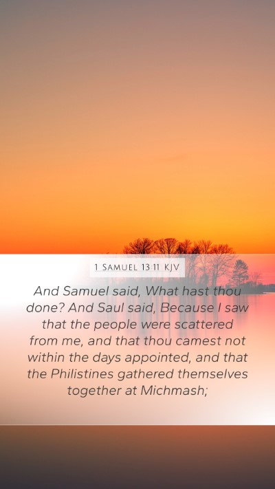 1 Samuel 13:11 Explained