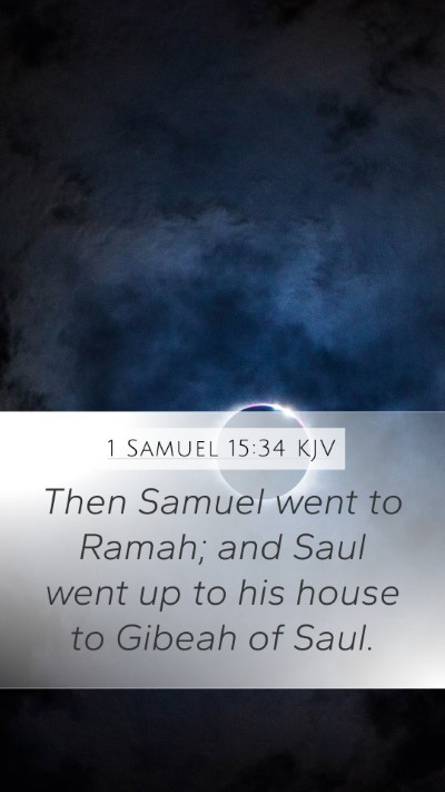 1 Samuel 15:34 Explained