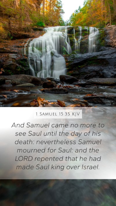 1 Samuel 15:35 Explained