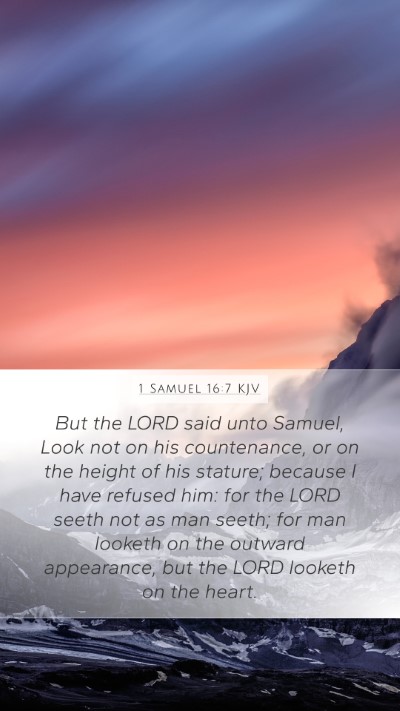 1 Samuel 16:7 Explained