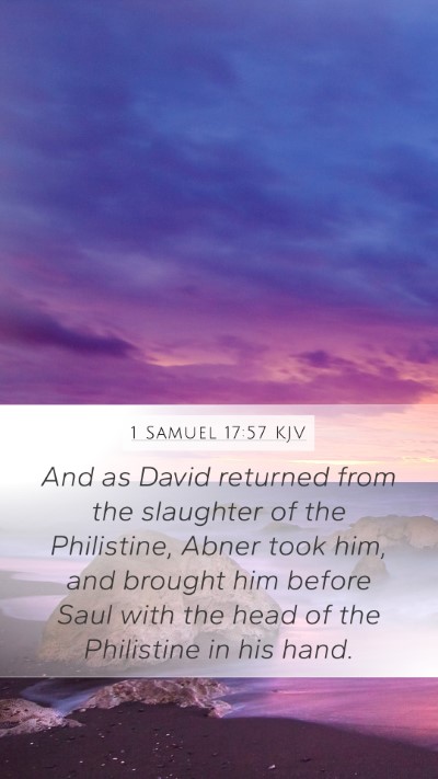 1 Samuel 17:57 Explained