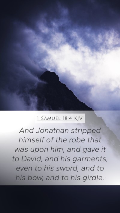 1 Samuel 18:4 Explained