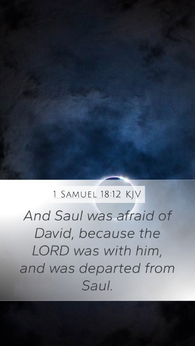 1 Samuel 18:12 Explained