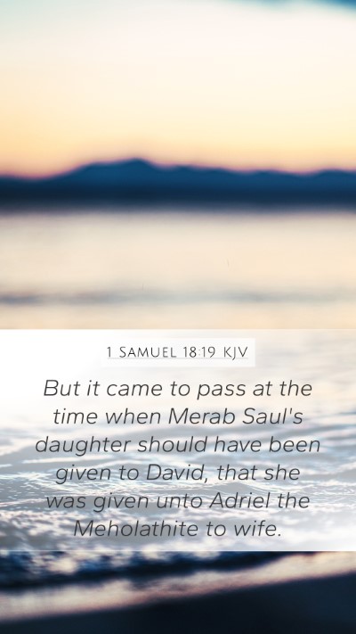 1 Samuel 18:19 Explained