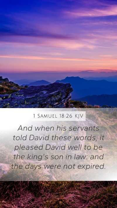 1 Samuel 18:26 Explained