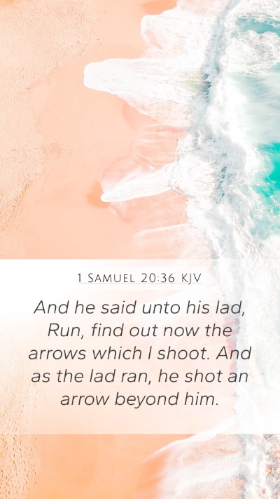 1 Samuel 20:36 Explained