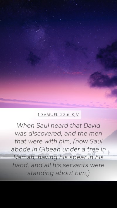 1 Samuel 22:6 Explained