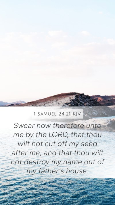 1 Samuel 24:21 Explained