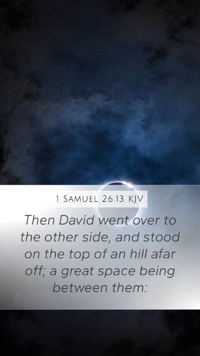 1 Samuel 26:13 Explained