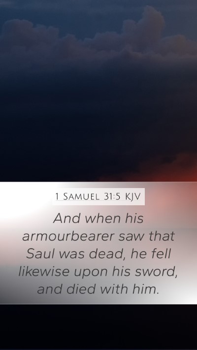 1 Samuel 31:5 Explained