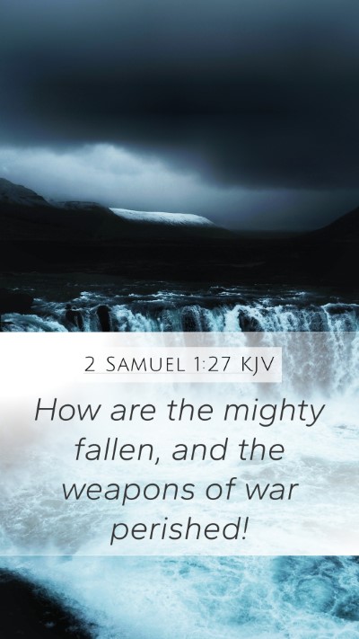 2 Samuel 1:27 Explained