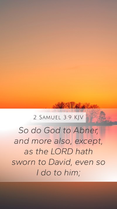 2 Samuel 3:9 Explained