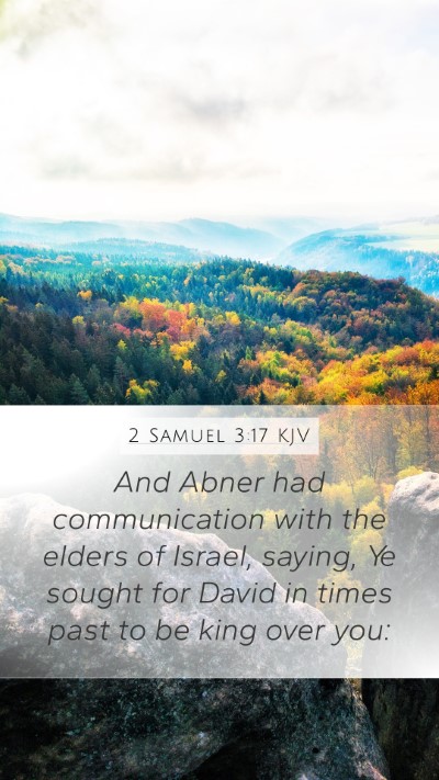 2 Samuel 3:17 Explained