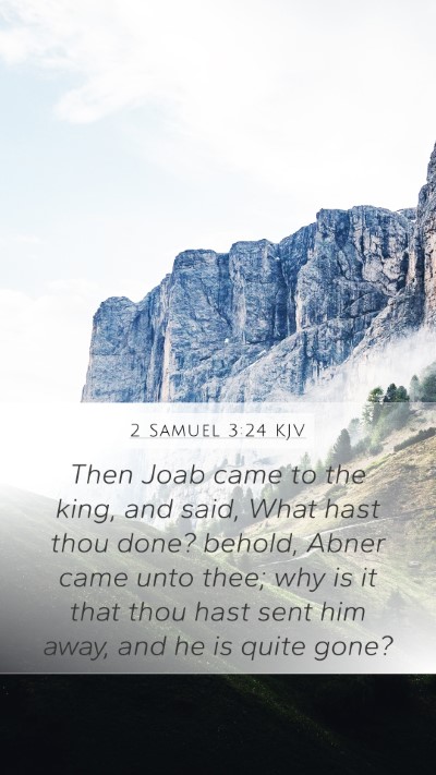 2 Samuel 3:24 Explained