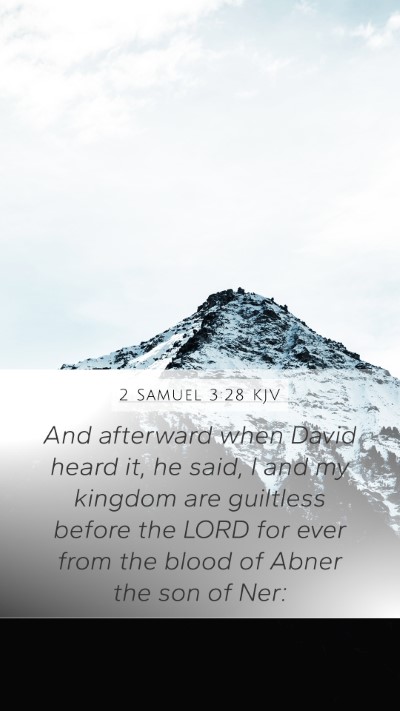 2 Samuel 3:28 Explained