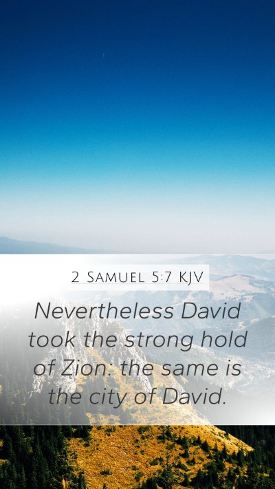 2 Samuel 5:7 Explained