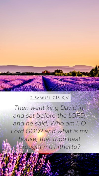 2 Samuel 7:18 Explained