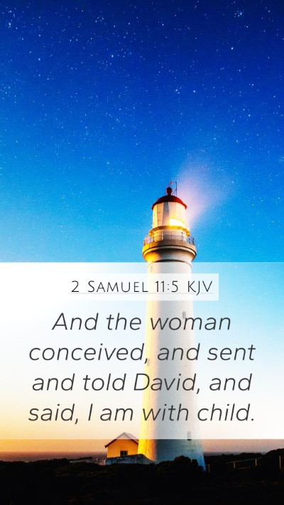 2 Samuel 11:5 Explained