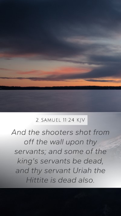 2 Samuel 11:24 Explained