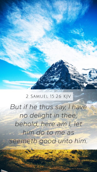 2 Samuel 15:26 Explained