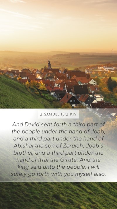 2 Samuel 18:2 Explained