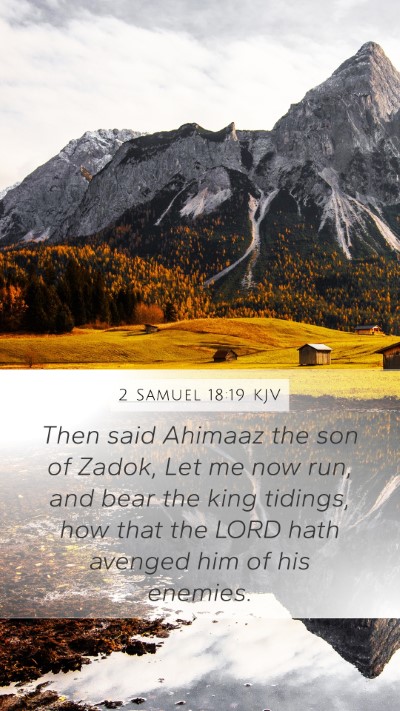 2 Samuel 18:19 Explained