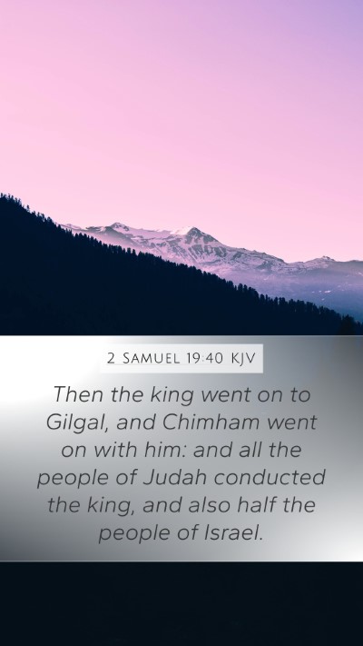 2 Samuel 19:40 Explained