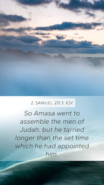 2 Samuel 20:5 Explained