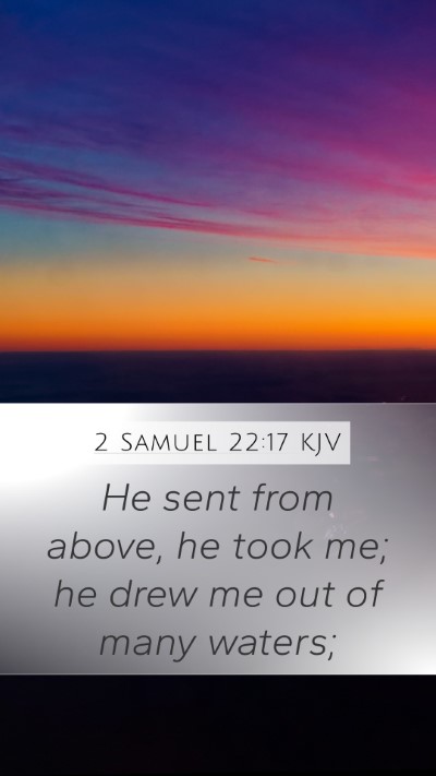 2 Samuel 22:17 Explained