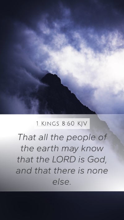 1 Kings 8:60 Explained